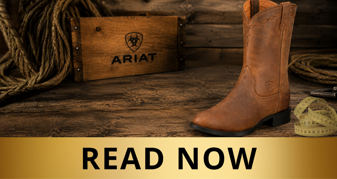 Ariat Boots Sizing Guide : How to Find Your Perfect Fit